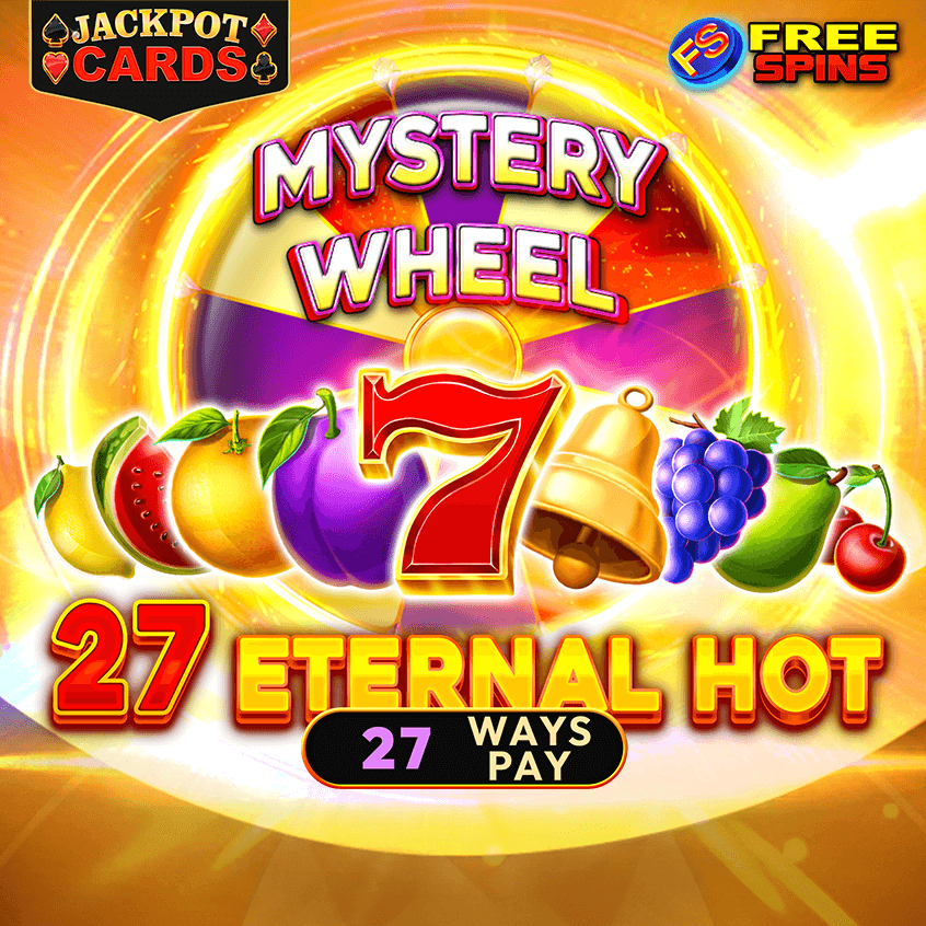 27 Eternal Hot
